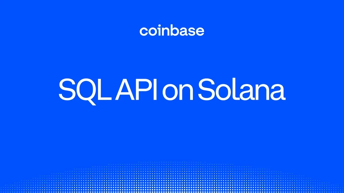 Coinbase Brings Its SQL API to Solana in Beta, No Indexer Required