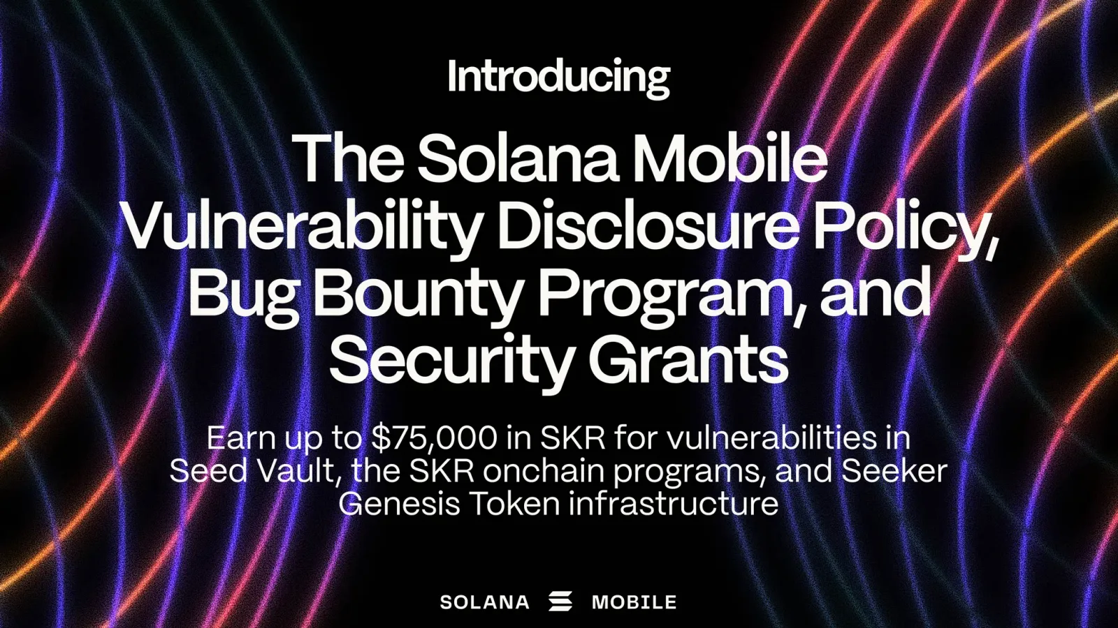 Solana Mobile Launches Bug Bounty Program With Rewards Up to $75K in SKR