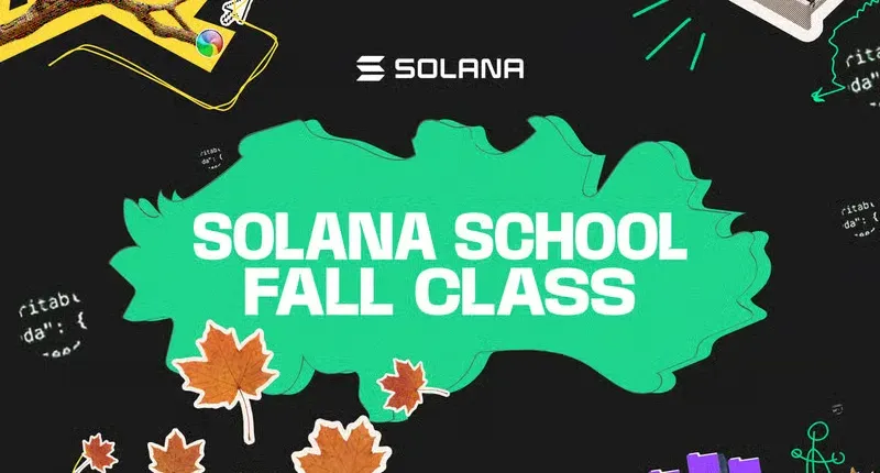 Solana School Returns This Fall With a Seven-Week Builder Track